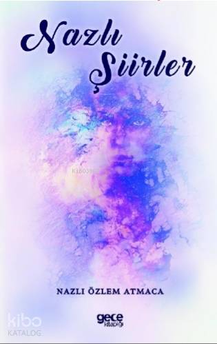 Nazlı Şiirler - Kitapiks.com