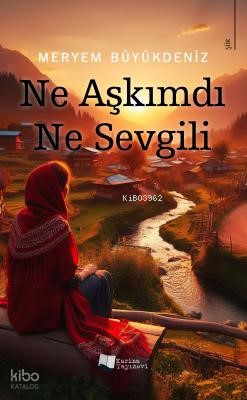 Ne Aşkımdı Ne Sevgili