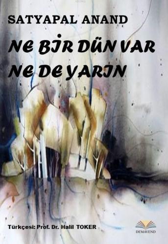 Ne Bir Dün Var ne de Yarın - Kitapiks.com