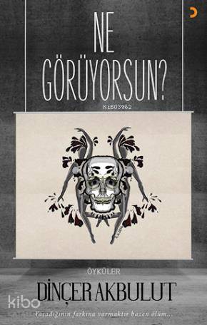 Ne Görüyorsun?