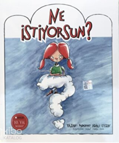 Ne İstiyorsun?