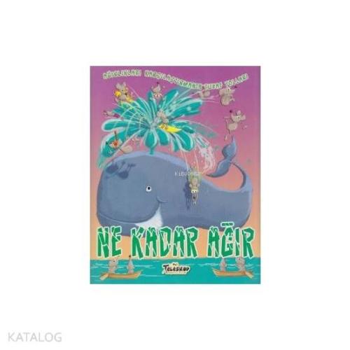 Ne Kadar Ağır Ağırlıkları Ölçmenin Tuhaf Yolları