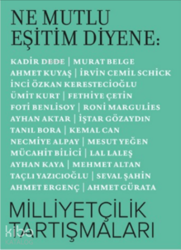 Ne Mutlu Eşitim Diyene: Milliyetçilik Tartışmaları