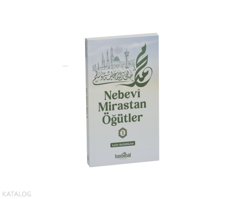Nebevi Mirastan Öğütler-1