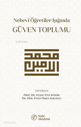 Nebevi Öğretiler Işığında Güven Toplumu