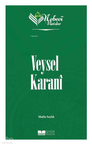 Nebevi Varisler 02 - Veysel Karani