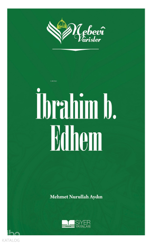 Nebevi Varisler 19 - İbrahim b. Edhem