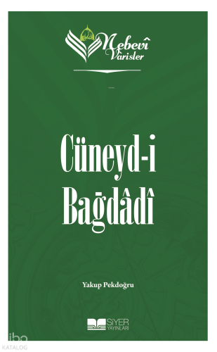 Nebevi Varisler 36 - Cüneyd-I Bağdadi