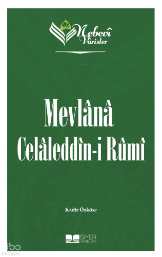 Nebevi Varisler 60- Mevlana Celaleddin-I Rumi