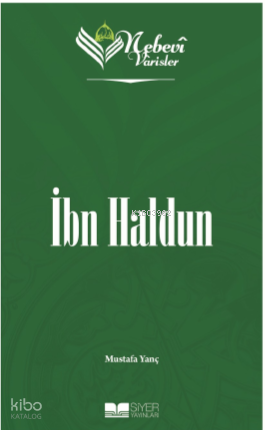 Nebevi Varisler 69 - İbn Haldun