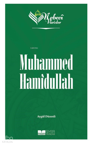 Nebevi Varisler 99 - Muhammed Hamîdullah
