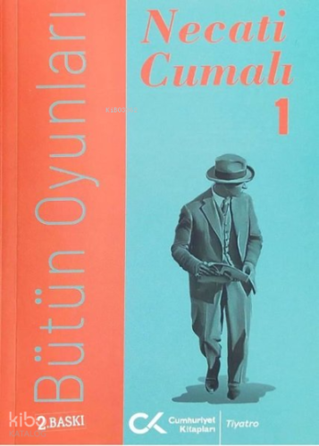 Necati Cumalı - Bütün Oyunları 1