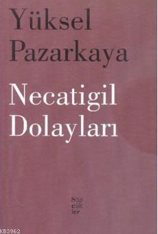 Necatigil Dolayları - Kitapiks.com
