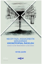 Necip Fazıl Kısakürek'in Şiirlerinden Kronotopsal İmgelen