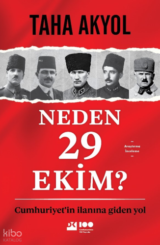 Neden 29 Ekim? ;Cumhuriyetin İlanına Giden Yol