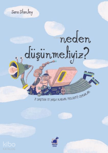 Neden Düşünmeliyiz?