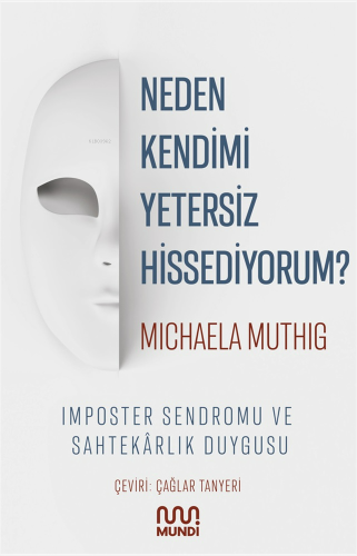 Neden Kendimi Yetersiz Hissediyorum? - Kitapiks.com