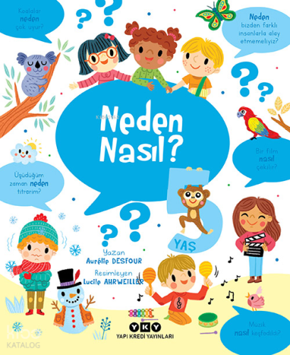 Neden Nasıl? - 5 Yaş