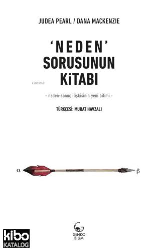 Neden Sorusunun Kitabı; Yeni Bir Neden-Sonuç Bilimi