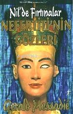 Nefertiti'nin Gözleri; Nil'de Fırtınalar - Kitapiks.com