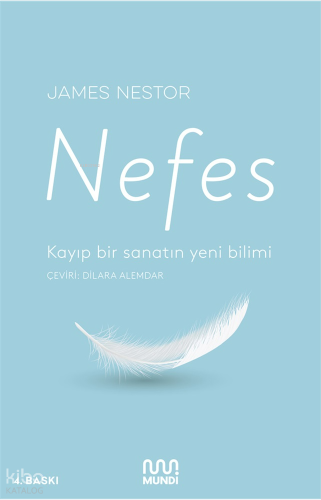 Nefes: Kayıp bir sanatın yeni bilimi