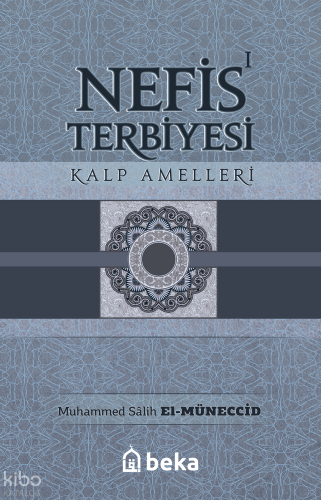 Nefis Terbiyesi 1 - Kalp Amelleri
