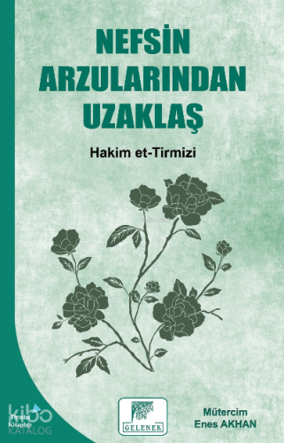 Nefsin Arzularından Uzaklaş
