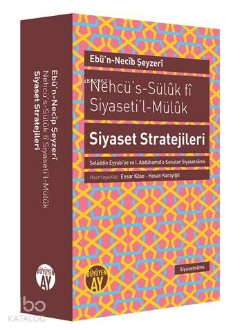 Nehcü's-Süluk fi Siyaseti'l-Müluk Siyaset Stratejileri