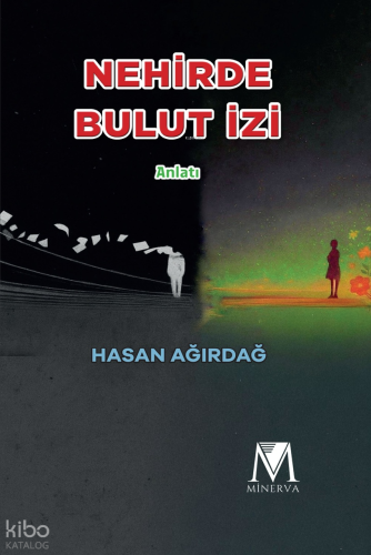 Nehirde Bulut İzi