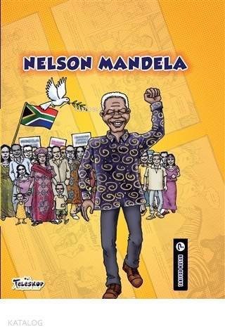 Nelson Mandela - Tanıyor Musun? - Kitapiks.com