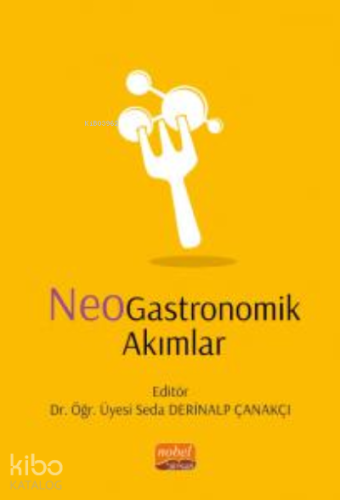 NeoGastronomik Akımlar - Kitapiks.com