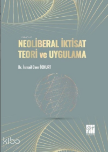 Neoliberal İktisat Teori ve Uygulama