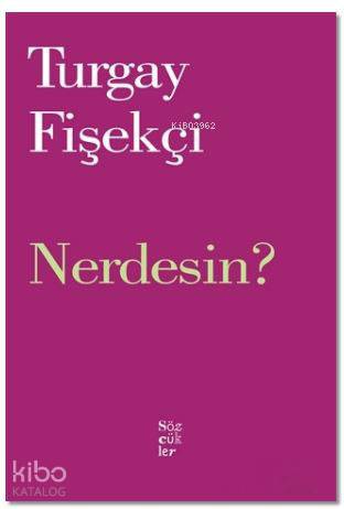 Nerdesin?