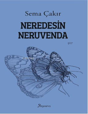 Neredesin Neruvenda - Kitapiks.com