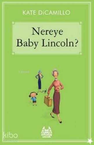 Nereye Baby Lincoln?