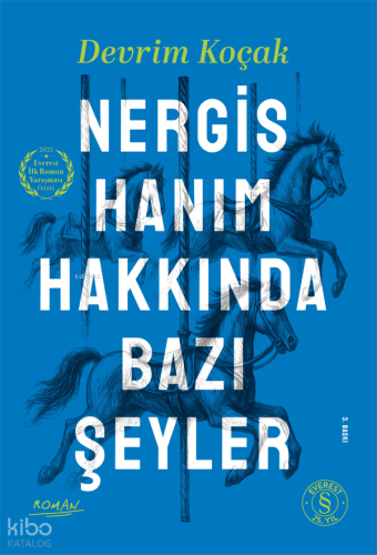 Nergis Hanım Hakkında Bazı Şeyler