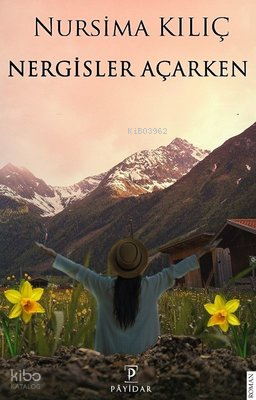 Nergisler Açarken