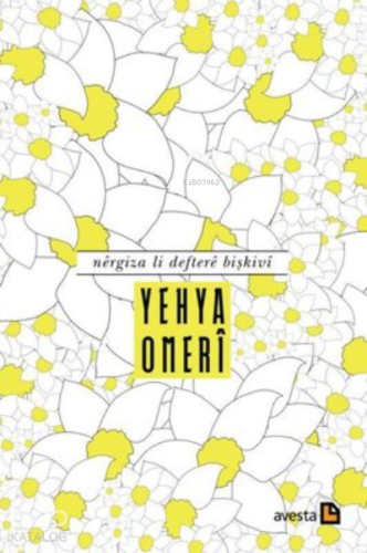 Nergiza Li Deftere Bişkivi - Kitapiks.com