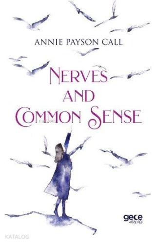 Nerves And Common Sense