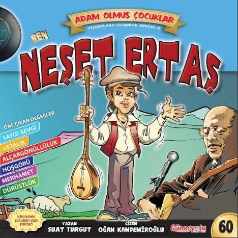 Neşat Ertaş; Adam Olmuş Çocuklar