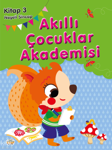 Neşeli Sincap;Akıllı Çocuklar Akademisi 3