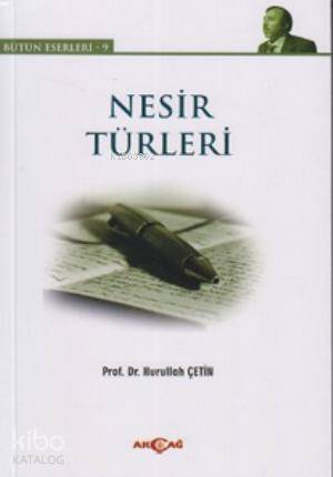 Nesir Türleri; Bütün Eserleri 9