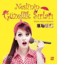 Nesli'nin Güzellik Sırları