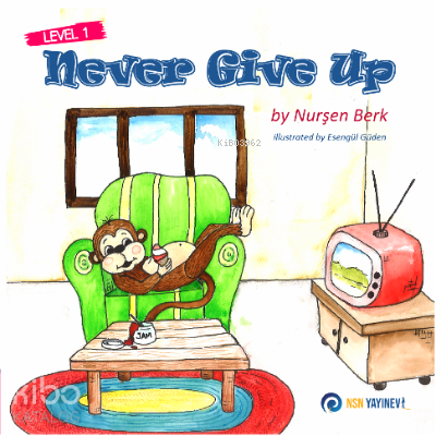 Never Give Up;Level 1