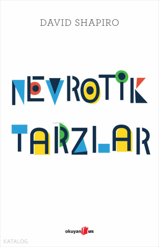 Nevrotik Tarzlar - Kitapiks.com