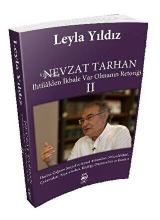 Nevzat Tarhan 2-İhtilalden İkbale Var Olmanın Retoriği