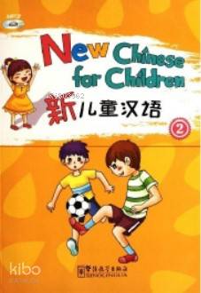 New Chinese for Children 2 + Dowload Online MP3 (Çocuklar için Çince)