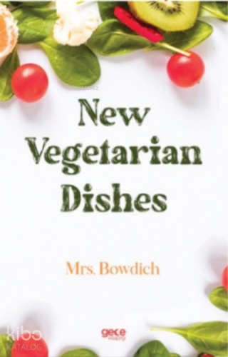 New Vegetarian Dishes - Kitapiks.com