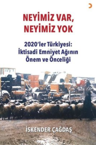 Neyimiz Var Neyimiz Yok - Kitapiks.com