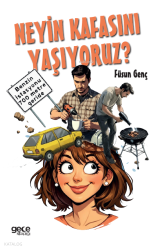 Neyin Kafasını Yaşıyoruz?